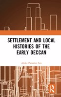 Settlement and Local Histories of the Early Deccan