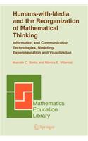 Humans-With-Media and the Reorganization of Mathematical Thinking