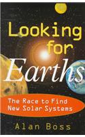 Looking for Earths: The Race to Find New Solar Systems