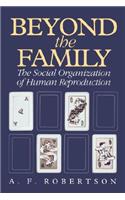 Beyond the Family