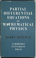 Partial Differential Equations of Mathematical Physics