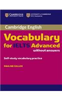 Cambridge Vocabulary for Ielts Advanced Band 6.5+ Without Answers