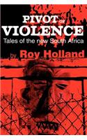 Pivot of Violence
