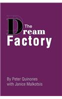 The Dream Factory