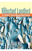 The Reluctant Landlord