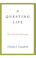 A Questing Life: The Search for Meaning(English)