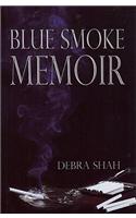 Blue Smoke Memoir