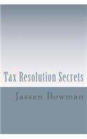 Tax Resolution Secrets
