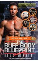 The Buff Body Blueprint: Busy Guys Body Transformation Complete Diet & Fitness Plan