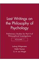 Last Writings on the Phiosophy of Psychology