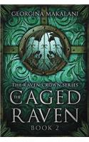 The Caged Raven