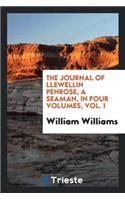 The Journal of Llewellin Penrose, a Seaman