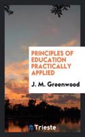Principles of Education Practically Applied