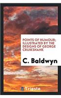 Points of Humour; Illustrated by the Designs of George Cruikshank