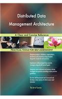 Distributed Data Management Architecture A Clear and Concise Reference