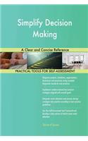 Simplify Decision Making A Clear and Concise Reference