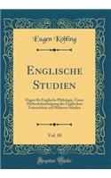Englische Studien, Vol. 10