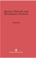 Spenser, Marvell, and Renaissance Pastoral