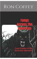 Fangs Across the Americas: Case Studies of the American Werewolf