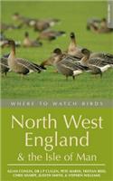 Where to Watch Birds in North West England and the Isle of M