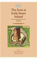 Scots in Early Stuart Ireland