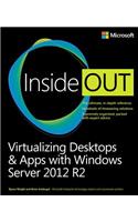 Virtualizing Desktops and Apps with Windows Server 2012 R2 Inside Out