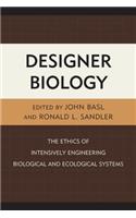 Designer Biology
