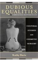 Dubious Equalities and Embodied Differences