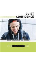 Quiet Confidence