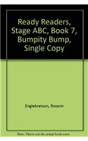 Ready Readers, Stage Abc, Book 7, Bumpity Bump, Single Copy