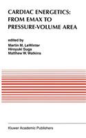 Cardiac Energetics: From Emax to Pressure-Volume Area