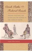 Creek Paths and Federal Roads