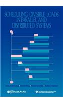 Scheduling Divisible Loads Parall Distrb