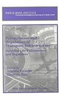 Privatization and Regulation of Transport Infrastructure