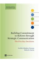 Building Commitment to Reform Through Strategic Communication