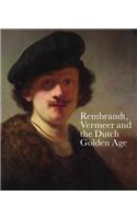 Rembrandt, Vermeer and the Dutch Golden Age