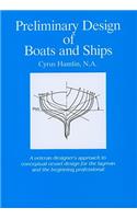 Preliminary Design of Boats and Ships
