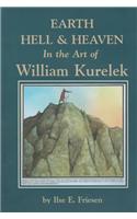 Earth, Hell and Heaven in the Art of William Kurelek