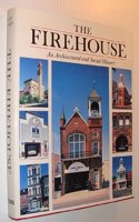 The Firehouse: An Architectural and Social History