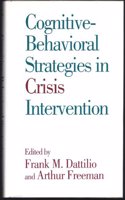 Cognitive Behavioral Strategies in Crisis Intervention