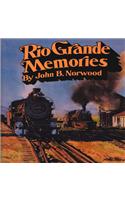 Rio Grande Memories