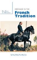 Dressage in the French Tradition