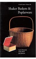 Shaker Baskets and Poplarware