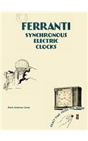 Ferranti Synchronous Electric Clocks