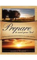 Prepare to Meet Your God