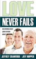 Love Never Fails