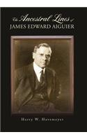 Ancestral Lines of James Edward Aiguier