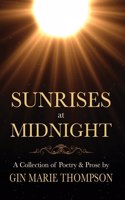Sunrises at Midnight