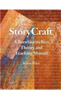 Story Craft: A Born Storytellers Theory and Teaching Manual