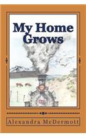 My Home Grows